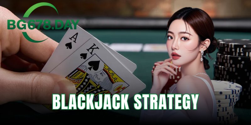 Blackjack strategy