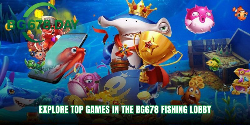 Choose your hunting ground in BG678 fishing