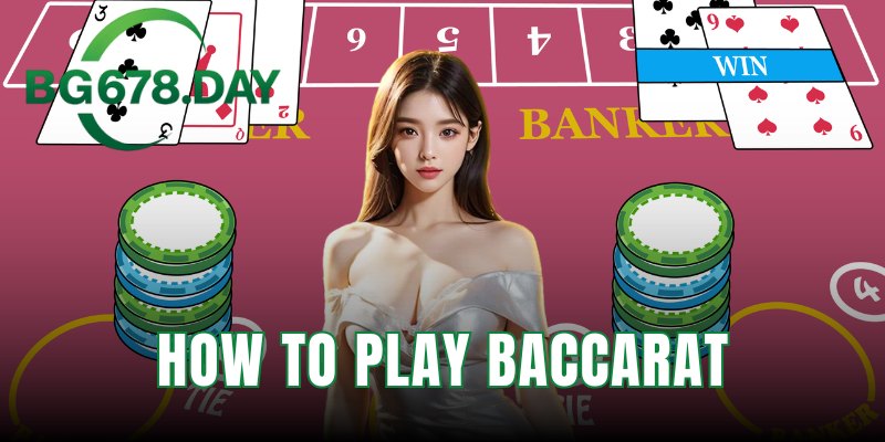 how to play Baccarat